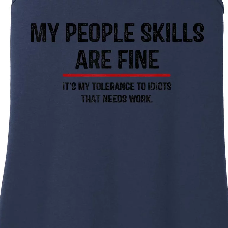 My People Skills Are Just Fine Funny Sarcastic Funny Saying Ladies Essential Tank