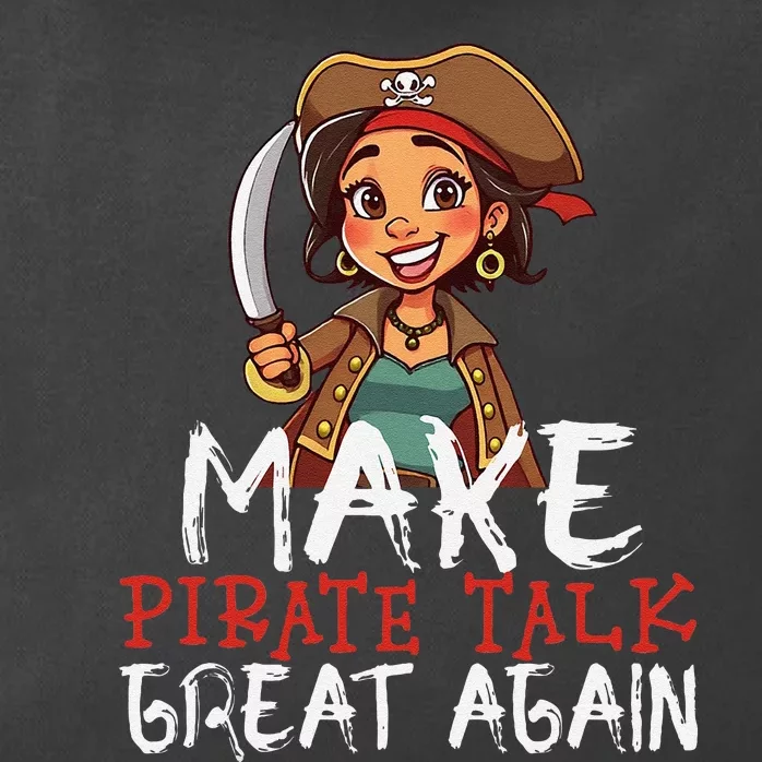 Make Pirate Talk Great Again Funny Kamala Talk Like A Pirate Zip Tote Bag