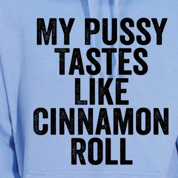 My Pussy Tastes Like Cinnamon Roll Black Unisex Surf Hoodie