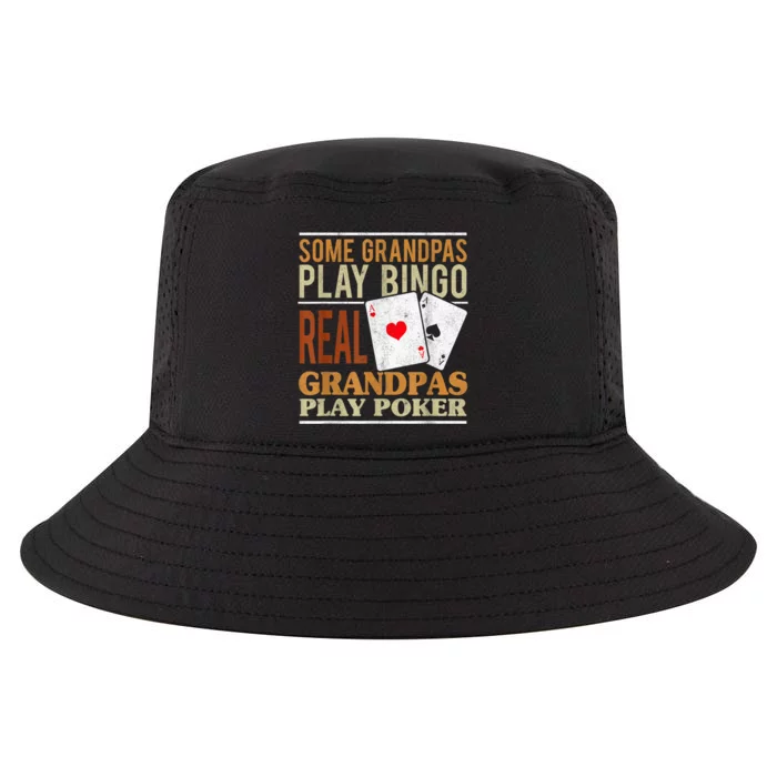 Mens Poker Texas Holdem Real Grandpas Play Poker Funny Granddad Cool Comfort Performance Bucket Hat