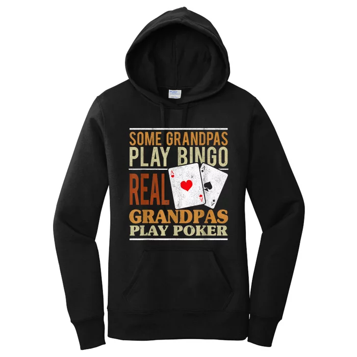 Mens Poker Texas Holdem Real Grandpas Play Poker Funny Granddad Women's Pullover Hoodie