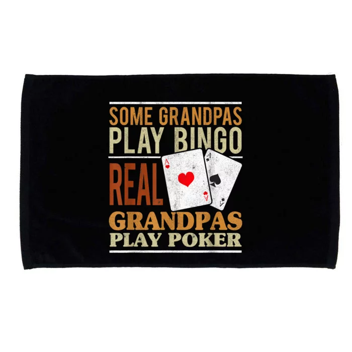 Mens Poker Texas Holdem Real Grandpas Play Poker Funny Granddad Microfiber Hand Towel