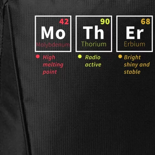 Molybdenum,Thorium,Erbium Periodic Table Mother's Day T City Backpack