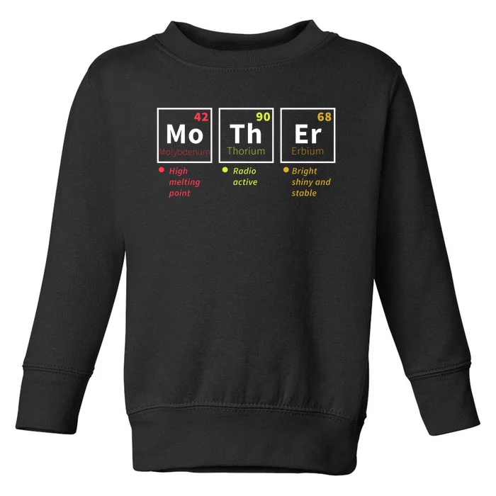 Molybdenum,Thorium,Erbium Periodic Table Mother's Day T Toddler Sweatshirt