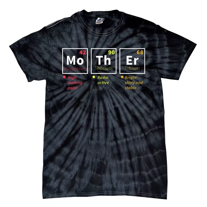 Molybdenum,Thorium,Erbium Periodic Table Mother's Day T Tie-Dye T-Shirt