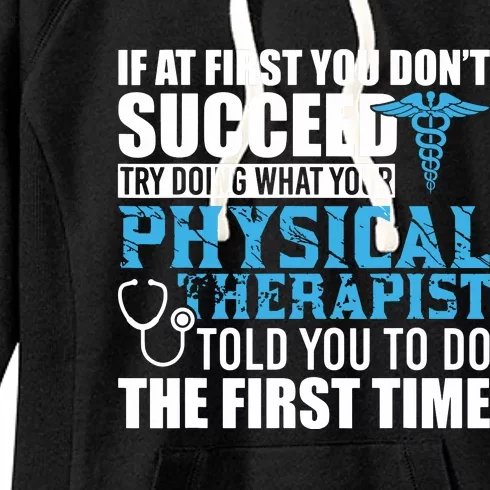 Motivational Physical Therapist Patients Women's Fleece Hoodie