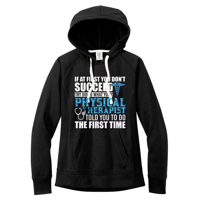 Motivational Physical Therapist Patients Women's Fleece Hoodie