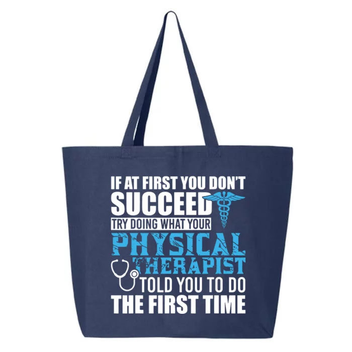 Motivational Physical Therapist Patients 25L Jumbo Tote