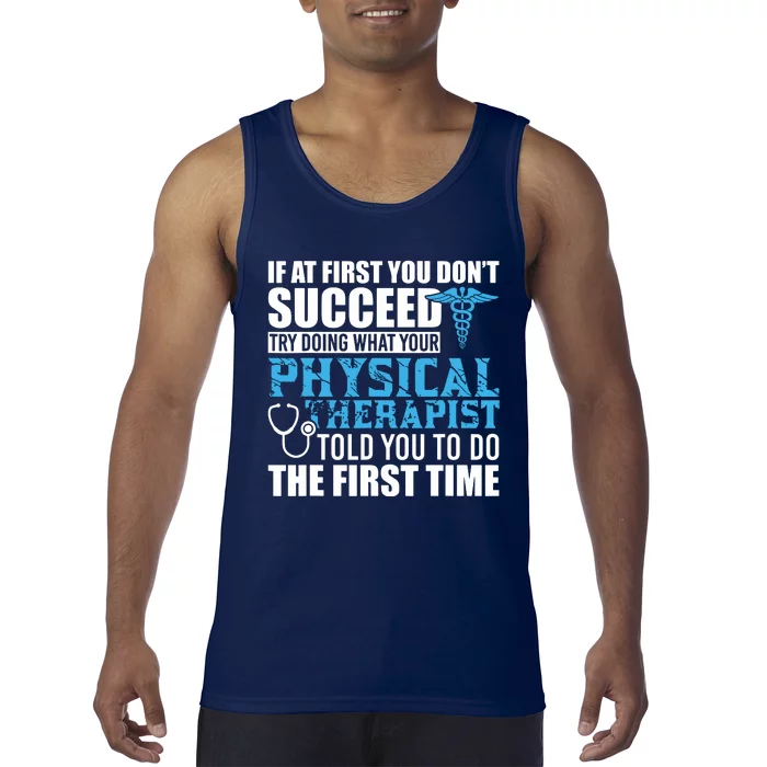 Motivational Physical Therapist Patients Tank Top