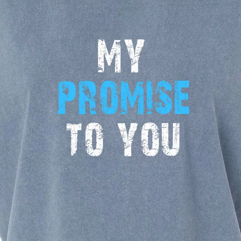 My Promise To You Garment-Dyed Women's Muscle Tee