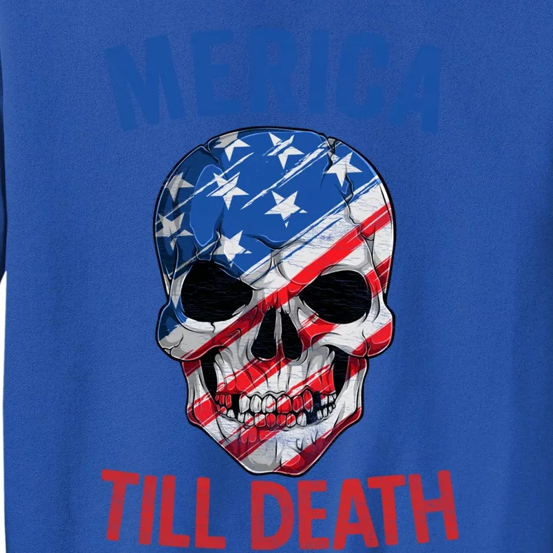 Merica Patriotic Usa Skull American Flag 4th Of July Great Gift Tall Sweatshirt