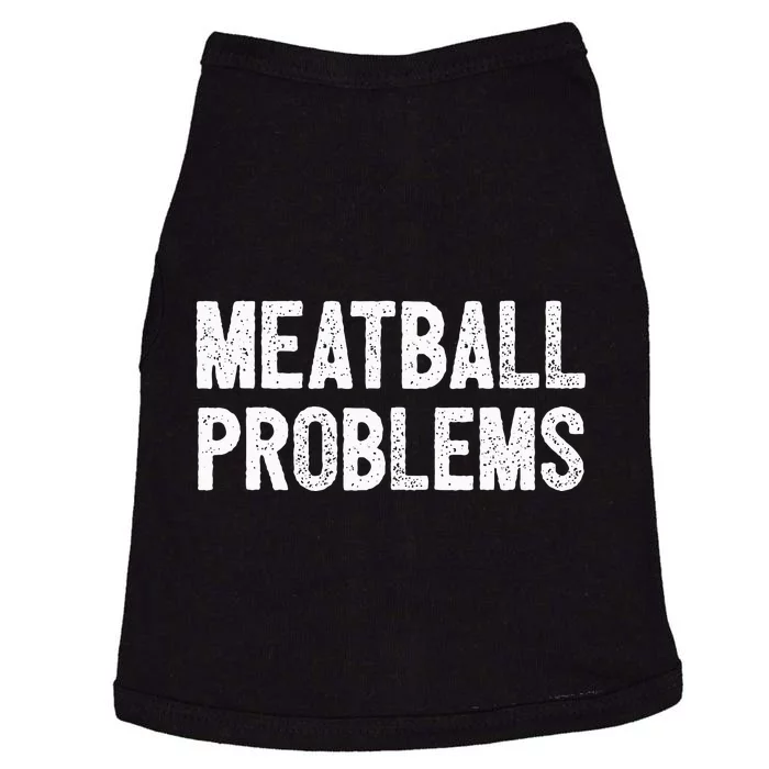 Meatball Problems vintage Doggie Tank