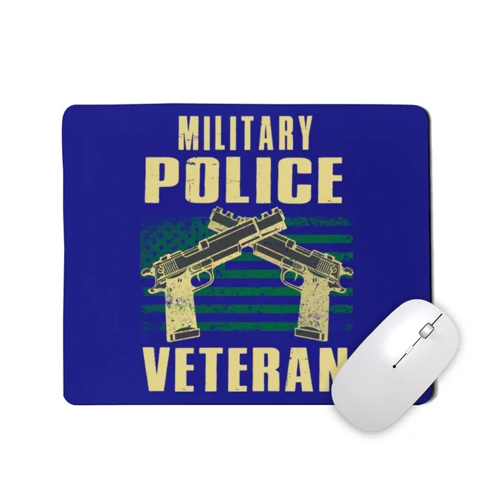 Military Police Veteran America Patriot Cop Military Veteran Great Gift Mousepad