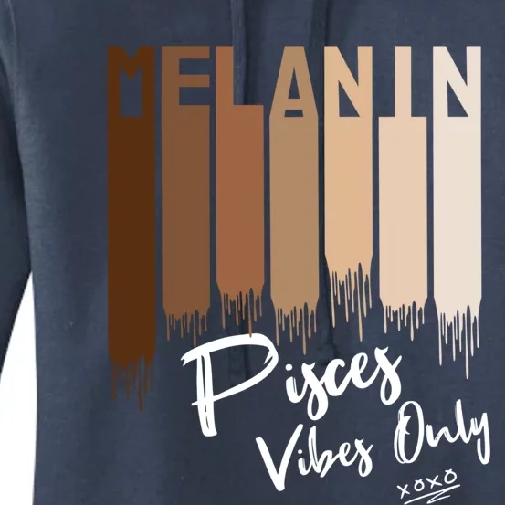 Melanin Pisces Vibes Only Zodiac Sign For Black Funny Gift Women's Pullover Hoodie