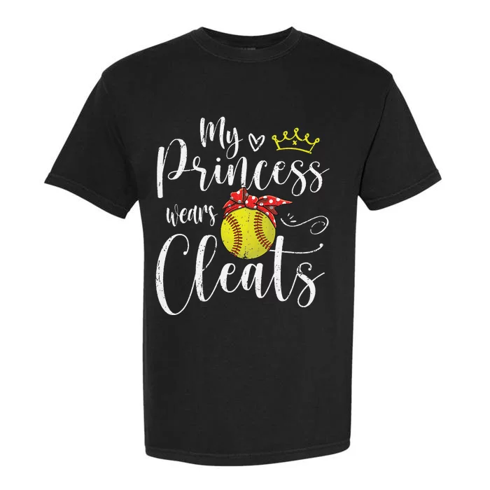 My Princess Wears Cleats Funny Baseball Softball Mothers Mom Garment-Dyed Heavyweight T-Shirt