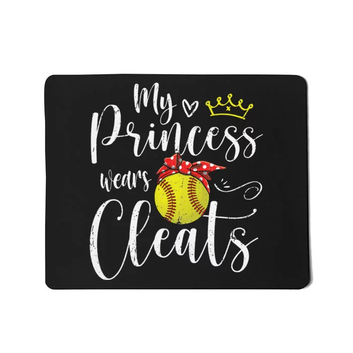 My Princess Wears Cleats Funny Baseball Softball Mothers Mom Mousepad