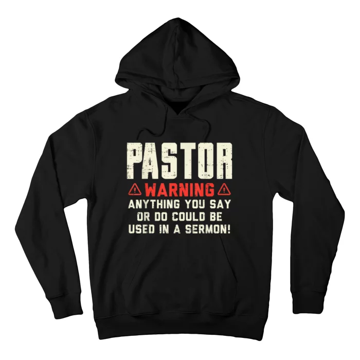 Mens Pastor Warning Sermon Funny Christian Preacher Minister Hoodie