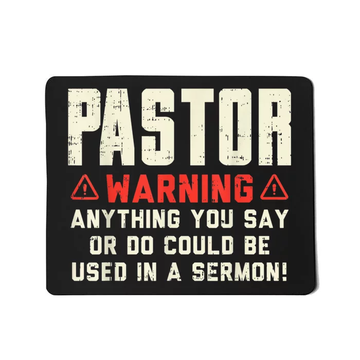 Mens Pastor Warning Sermon Funny Christian Preacher Minister Mousepad