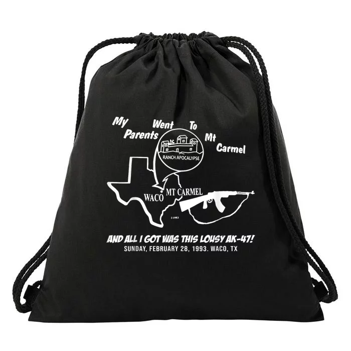 My Parents Went To Mt Carmel And All I Got Was This Lousy Ak47! Drawstring Bag