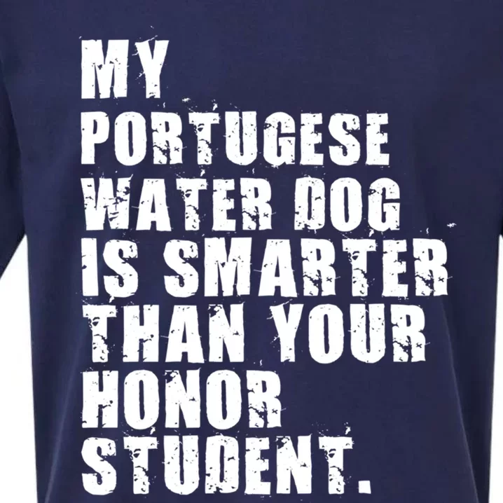 My Portugese Water Doggo Dog Is Smarter Adc096c Gift Sueded Cloud Jersey T-Shirt