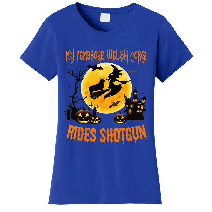 My PEMBROKE WELSH CORGI Rides Shotgun Halloween Women's T-Shirt