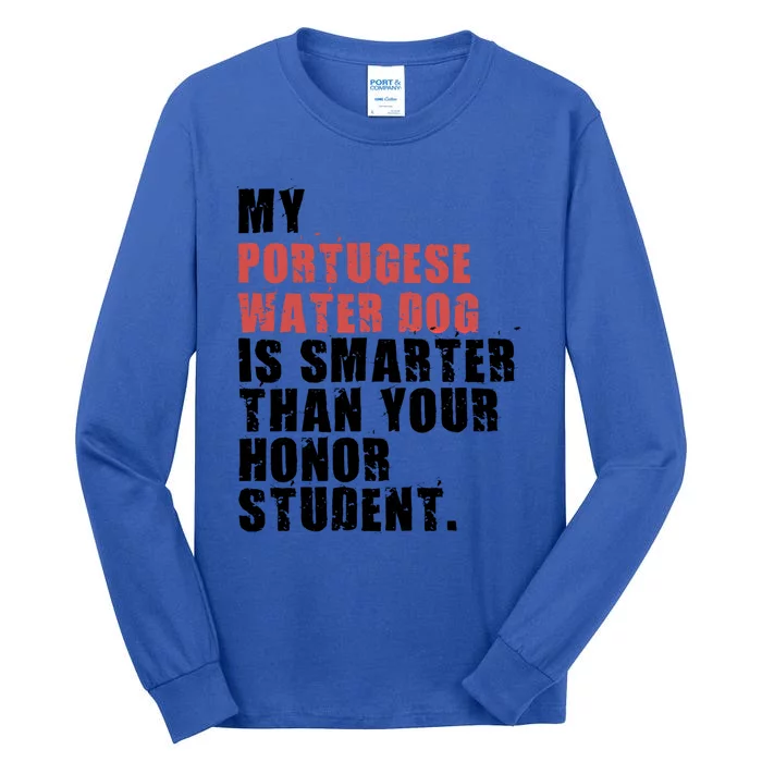 My Portugese Water Doggo Dog Is Smarter Adc096c Gift Tall Long Sleeve T-Shirt