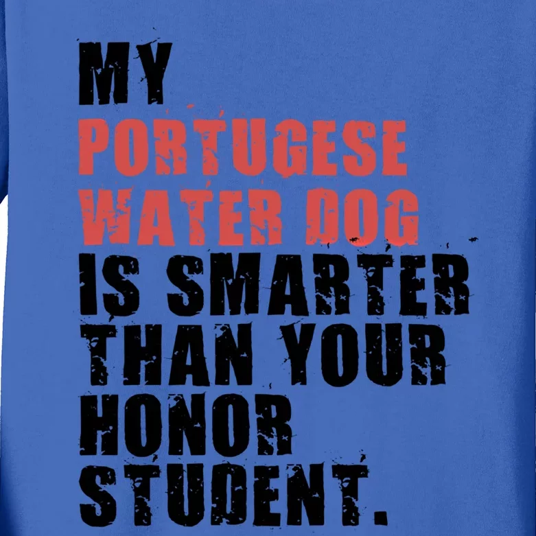 My Portugese Water Doggo Dog Is Smarter Adc096c Gift Kids Long Sleeve Shirt