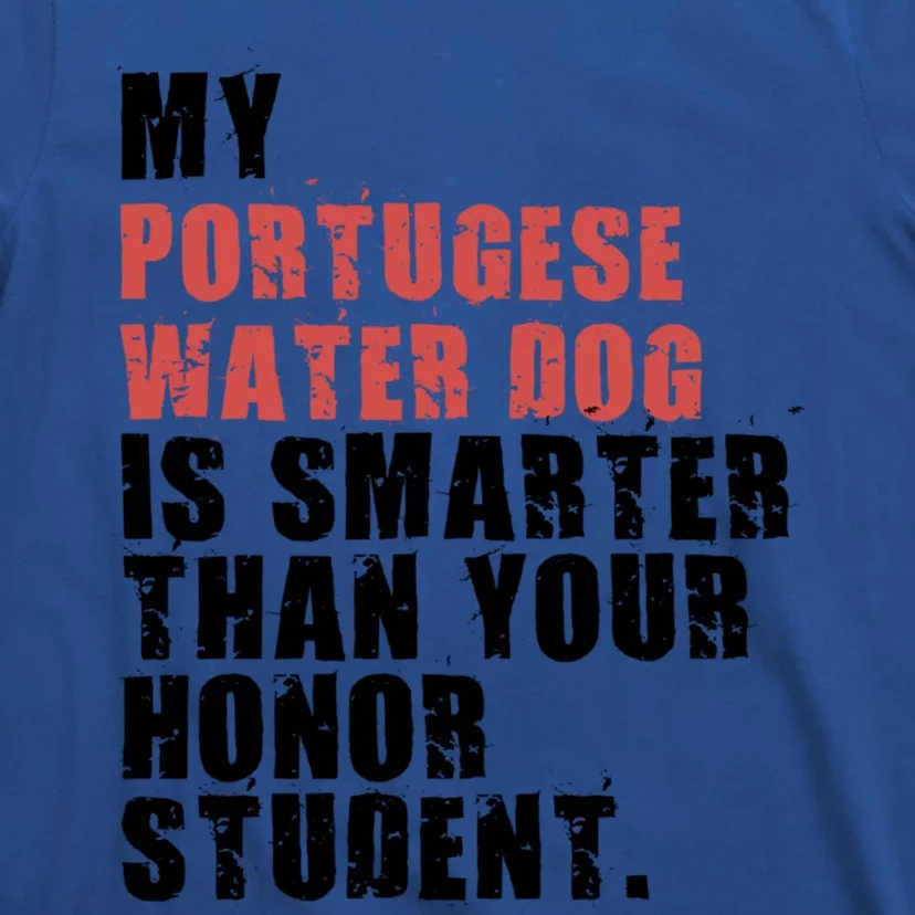 My Portugese Water Doggo Dog Is Smarter Adc096c Gift T-Shirt