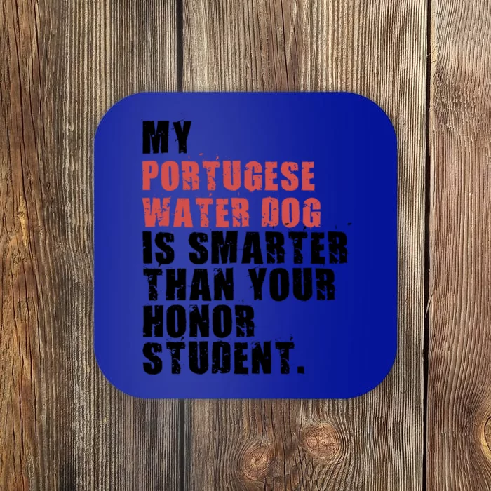 My Portugese Water Doggo Dog Is Smarter Adc096c Gift Coaster