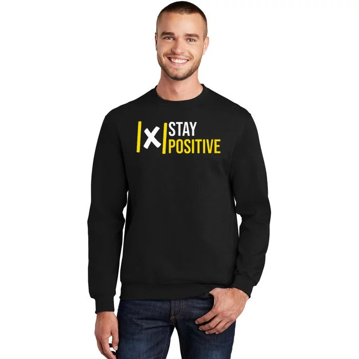 Math Positive X Mathematical Constant Formula Math Jokes Sweatshirt