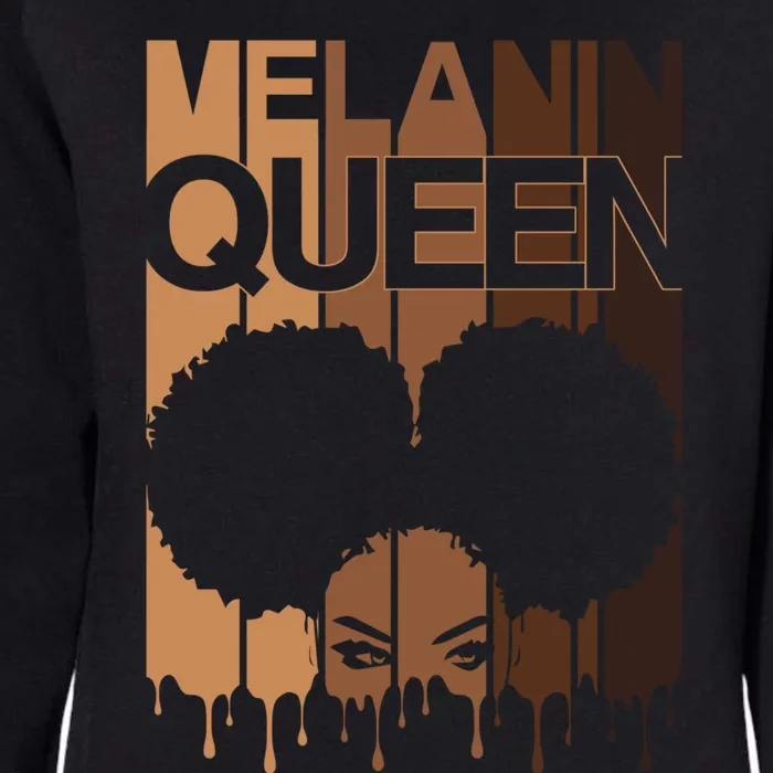 Melanin Queen Afro Dripping Black Educated Poppin Magic Gift Womens California Wash Sweatshirt