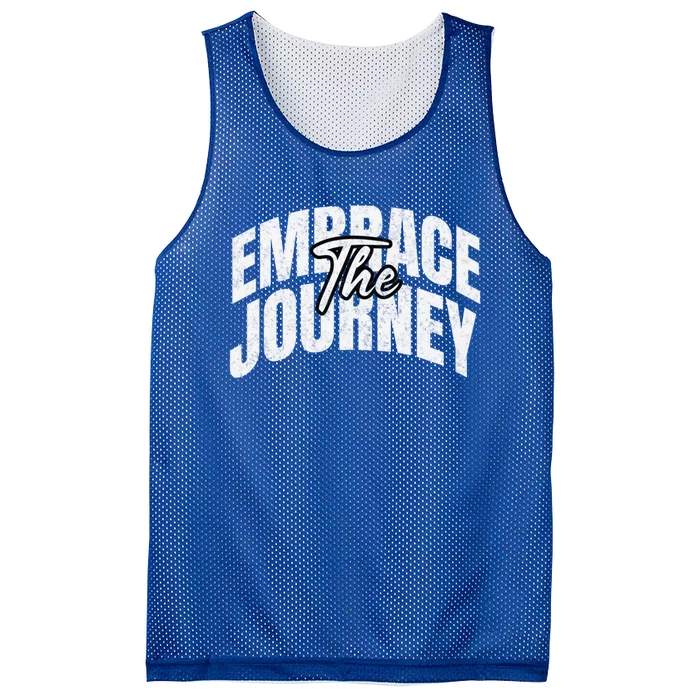 Motivational Quote Embrace The Journey Large Font Gift Mesh Reversible Basketball Jersey Tank