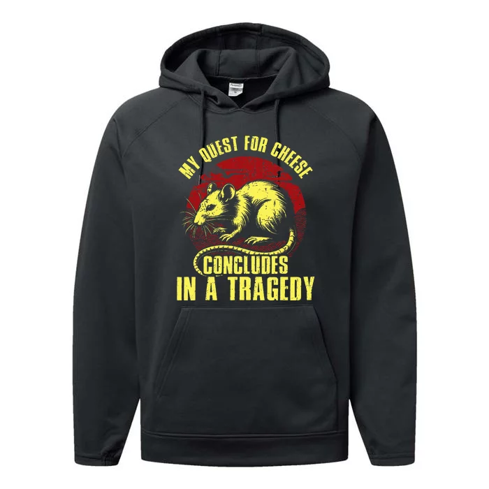 My Quest For Cheese Concludes In A Tragedy Performance Fleece Hoodie