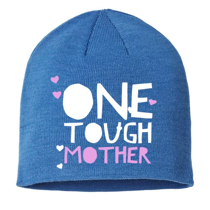 Mom Quote Funny One Tough Mother Strong Saying Hearts Pink Gift 8 1/2in Sustainable Knit Beanie