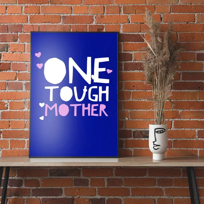 Mom Quote Funny One Tough Mother Strong Saying Hearts Pink Gift Poster