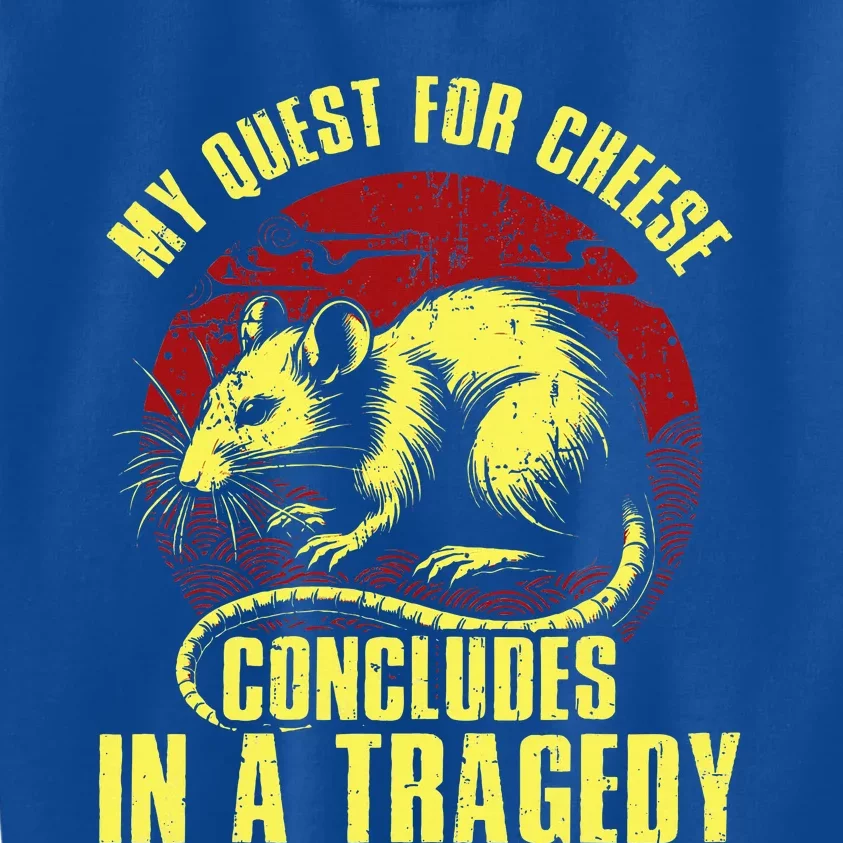 My Quest For Cheese Concludes In A Tragedy Rat Kids Sweatshirt