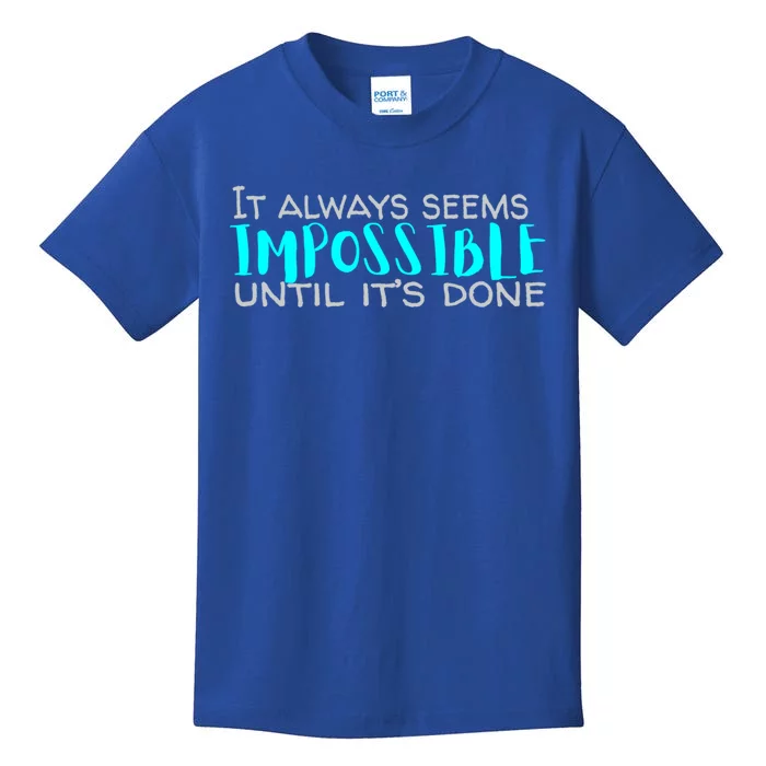 Motivational Quotes Gift Kids T-Shirt