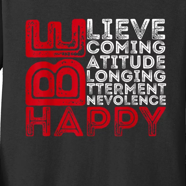 Motivational Quote Inspiration Positive Saying Life Slogan Kids Long Sleeve Shirt