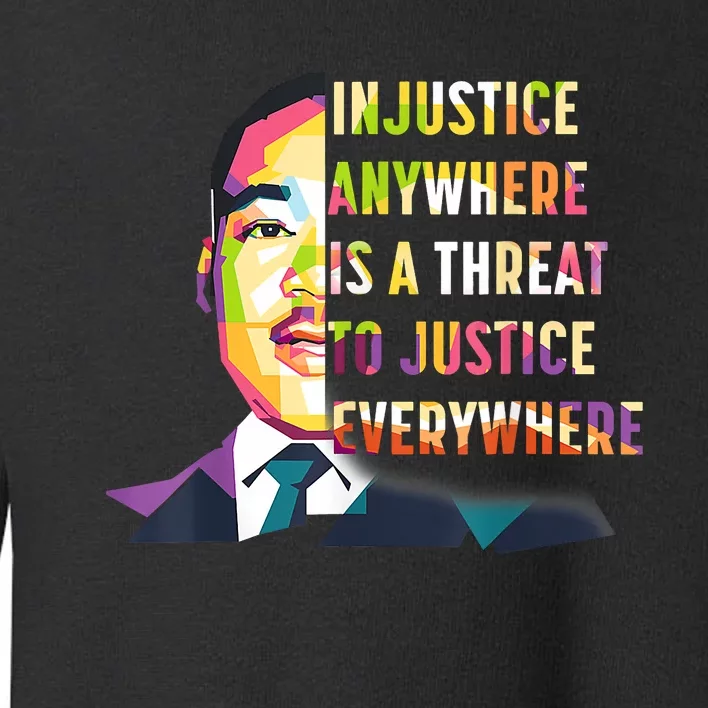 MLK Quote | Martin Luther King Jr Day | Black History Month Toddler Sweatshirt