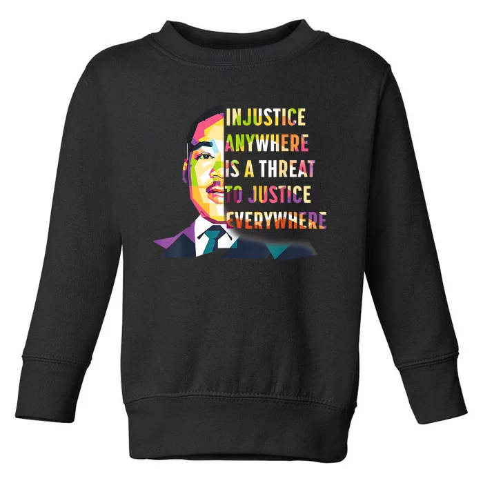 MLK Quote | Martin Luther King Jr Day | Black History Month Toddler Sweatshirt