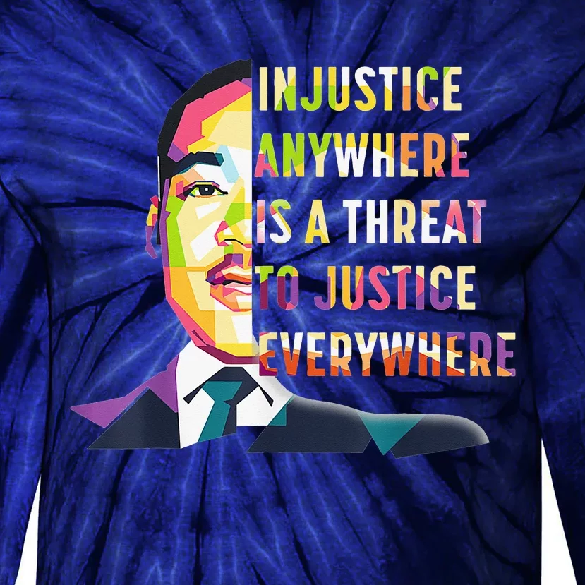 MLK Quote Martin Luther King Jr Day Black History Month Tie-Dye Long Sleeve Shirt