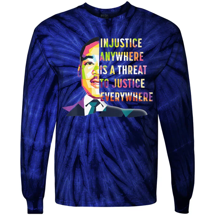 MLK Quote Martin Luther King Jr Day Black History Month Tie-Dye Long Sleeve Shirt