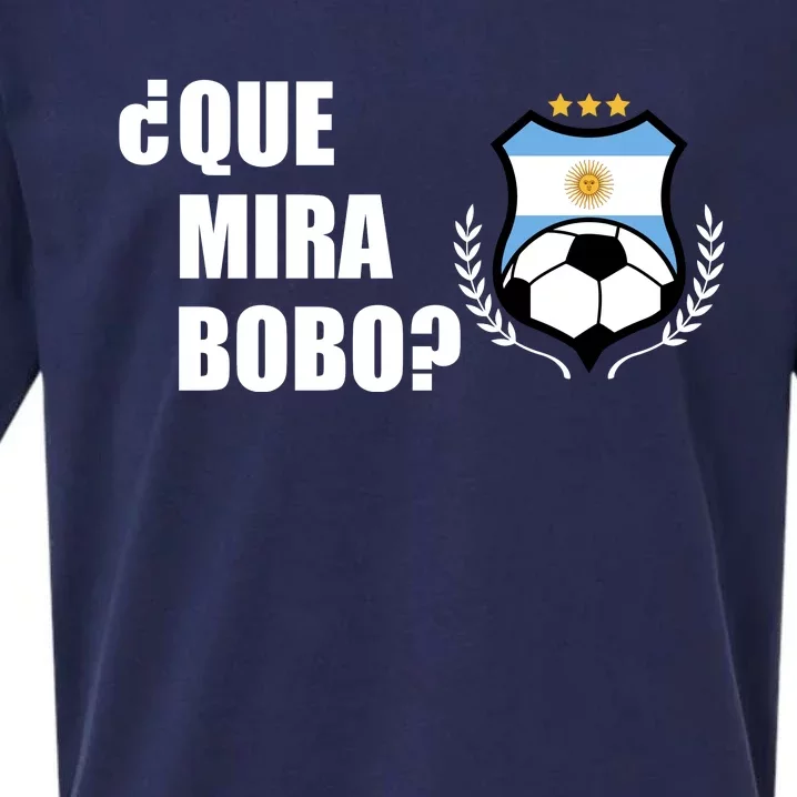 Messi Que Miras Bobo Anda Para Alla Soccer Football Argentina Sueded Cloud Jersey T-Shirt