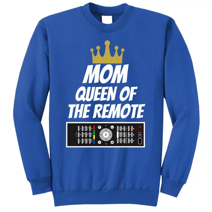 Mom Queen Of The Remote Gift Present For Mom Gift Funny Slogan Gift Sweatshirt