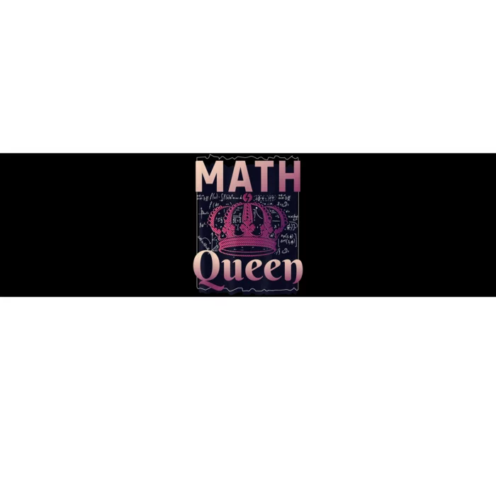 Math Queen School University Algebra Funny Mathematics Bumper Sticker