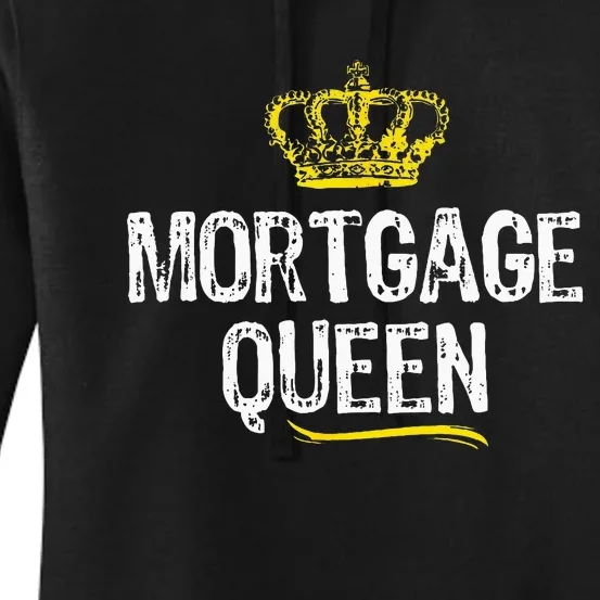 Mortgage Queen Women Broker Funny Cool Cute Gift Women's Pullover Hoodie