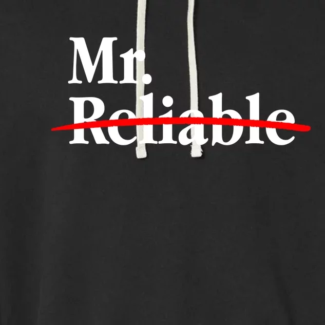 Mr. Unreliable Garment-Dyed Fleece Hoodie