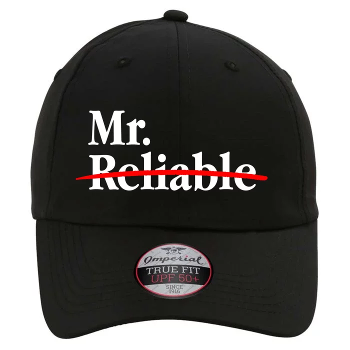 Mr. Unreliable The Original Performance Cap