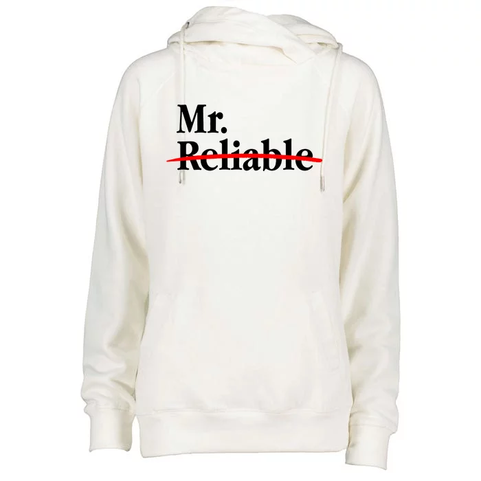 Mr. Unreliable Womens Funnel Neck Pullover Hood