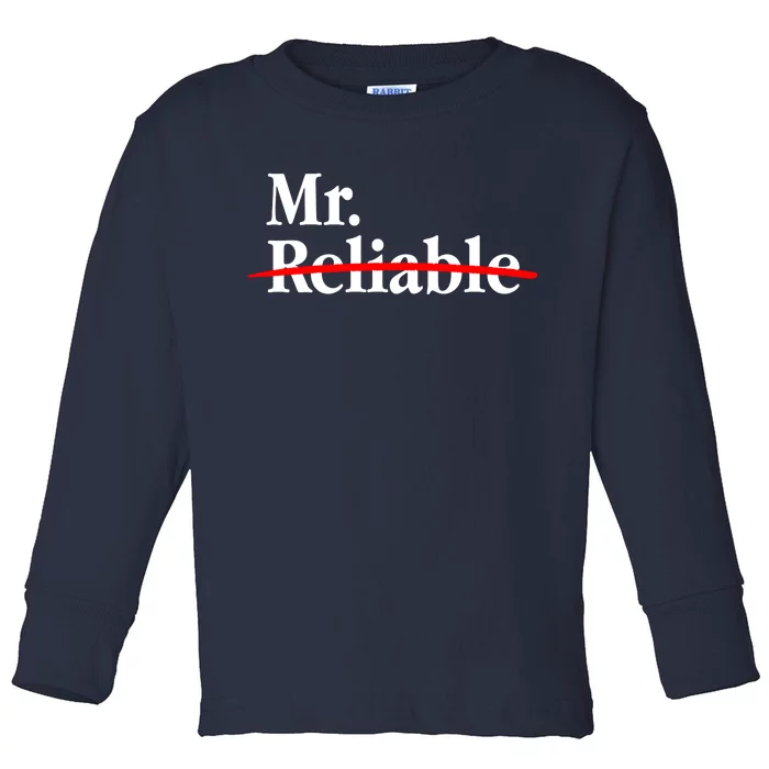 Mr. Unreliable Toddler Long Sleeve Shirt